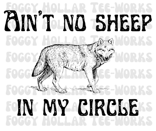 Ain't no Sheep in My Circle - PNG