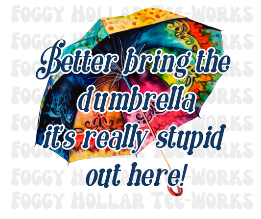 Better Bring the Dumbrella - PNG