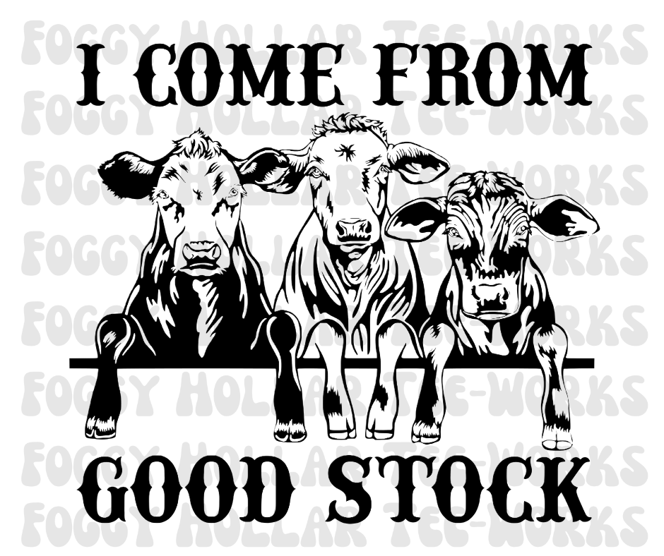 I Come From Good Stock - PNG