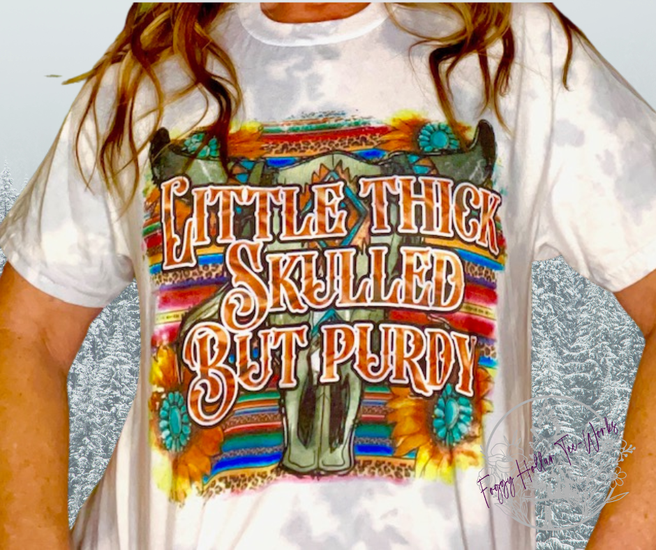 Little Thick Skulled But Purdy - Hand Dyed - SS T-shirt